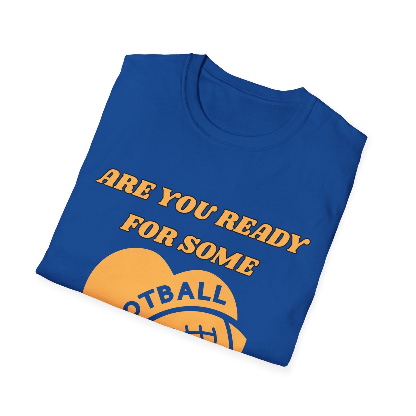Unisex Football Fan T-Shirt - Are You Ready for Some Football? Perfect for Game Day, Sports Lovers, Tailgating, and Parties