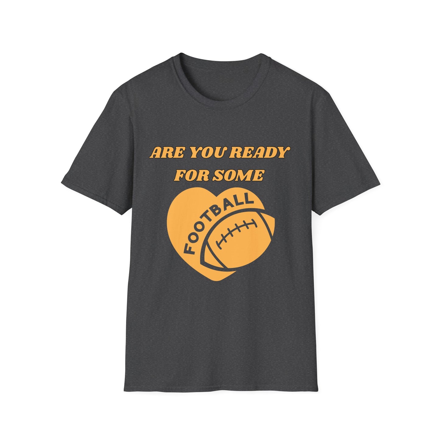 Unisex Football Fan T-Shirt - Are You Ready for Some Football? Perfect for Game Day, Sports Lovers, Tailgating, and Parties