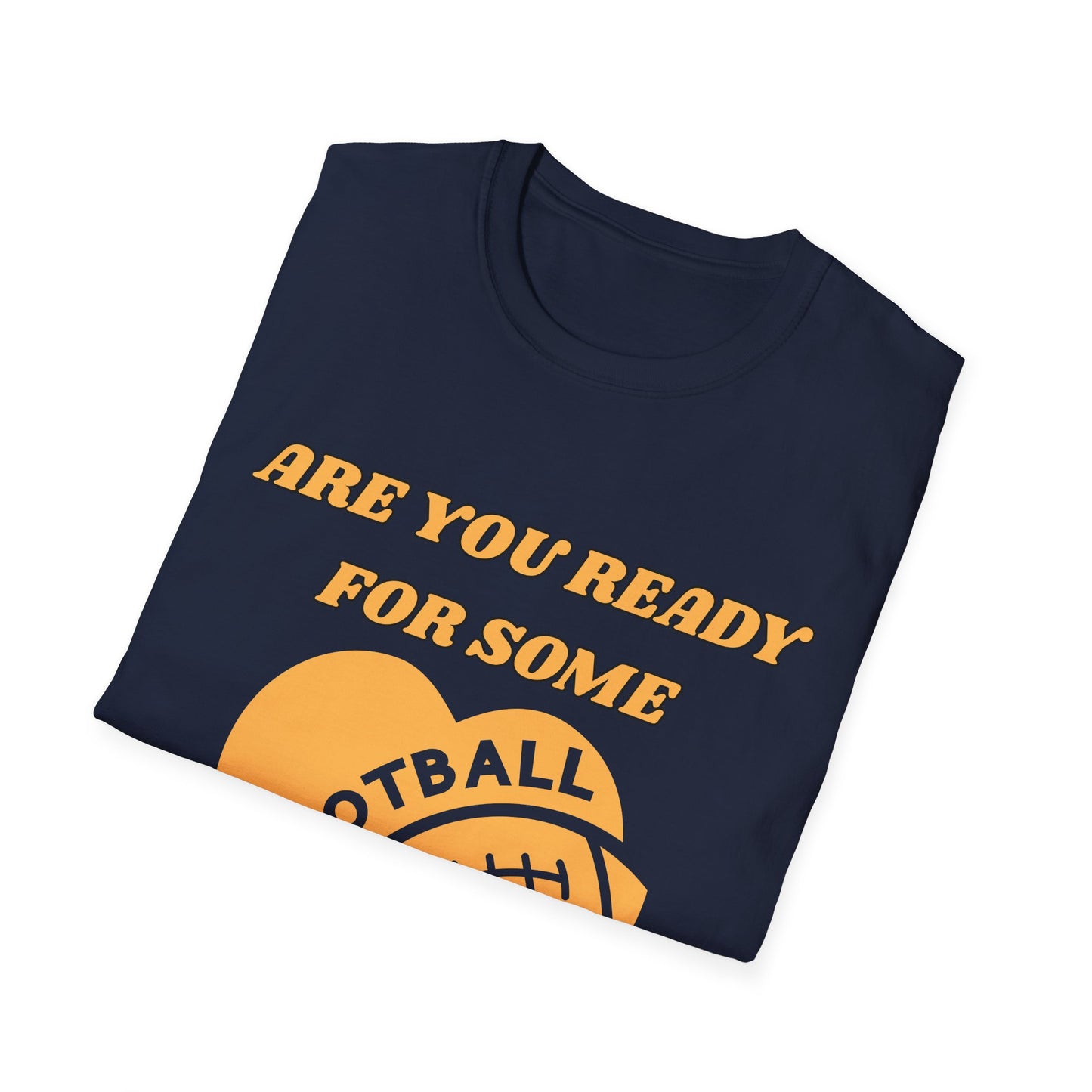 Unisex Football Fan T-Shirt - Are You Ready for Some Football? Perfect for Game Day, Sports Lovers, Tailgating, and Parties