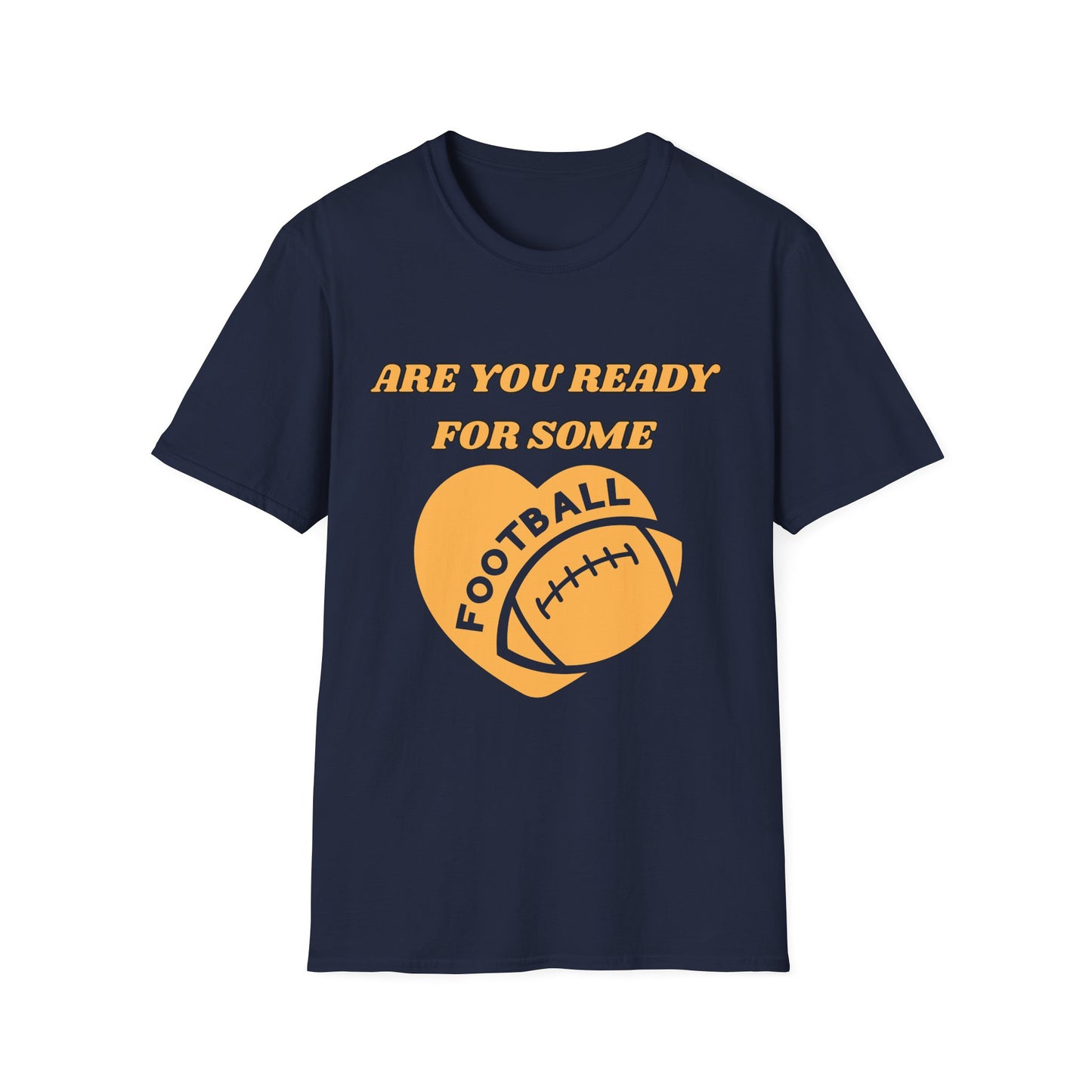 Unisex Football Fan T-Shirt - Are You Ready for Some Football? Perfect for Game Day, Sports Lovers, Tailgating, and Parties