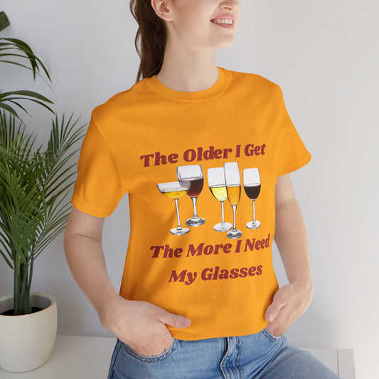 Funny Glasses Tee, Unisex Jersey T-Shirt, Wine Lover Gift, Birthday Gift, Relaxed Fit T-Shirt, Humor Tee, Wine Glass Design
