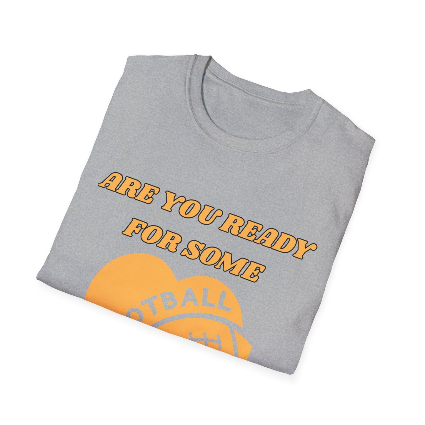 Unisex Football Fan T-Shirt - Are You Ready for Some Football? Perfect for Game Day, Sports Lovers, Tailgating, and Parties